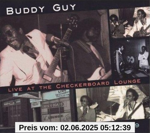 Live at the Checkerboard Lounge Live at the Checkerboard Lounge von Buddy Guy