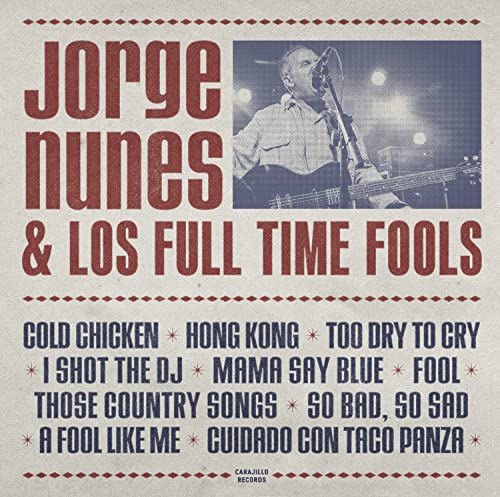 Jorge Nunes & Los Full Time Fools [Vinyl LP] von Buenritmo