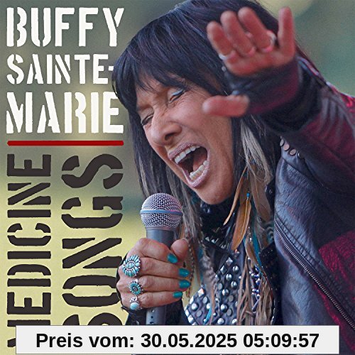 Medicine Songs Medicine Songs von Buffy Sainte-Marie