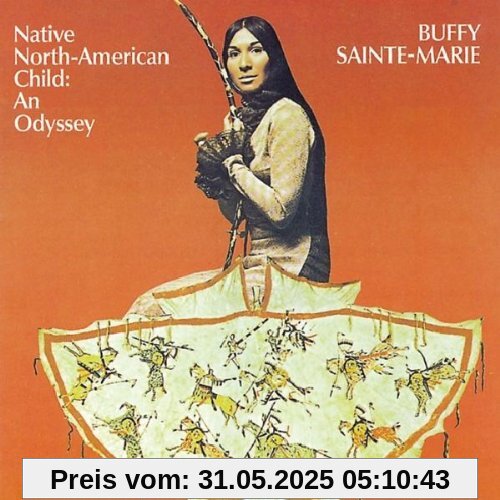 Native North-American Child: An Odyssey von Buffy Sainte-Marie