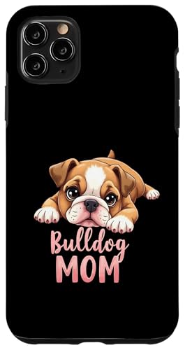 Englische Bulldogge, Mutter, Hund, Bulldogge, Mama, niedlicher Welpe Hülle für iPhone 11 Pro Max von Bulldog Fun Designs