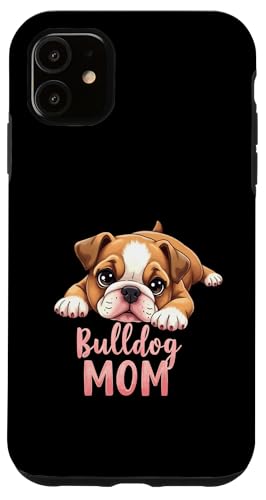 Englische Bulldogge, Mutter, Hund, Bulldogge, Mama, niedlicher Welpe Hülle für iPhone 11 von Bulldog Fun Designs