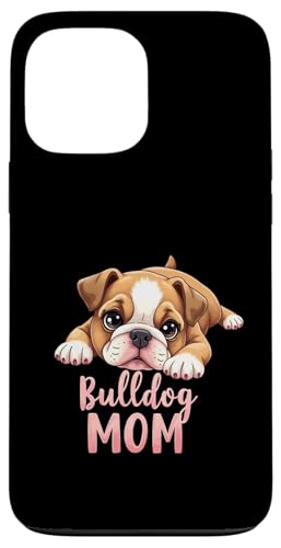 Englische Bulldogge, Mutter, Hund, Bulldogge, Mama, niedlicher Welpe Hülle für iPhone 13 Pro Max von Bulldog Fun Designs