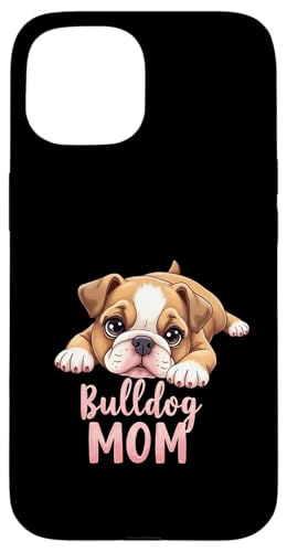 Englische Bulldogge, Mutter, Hund, Bulldogge, Mama, niedlicher Welpe Hülle für iPhone 15 von Bulldog Fun Designs