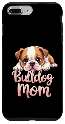 Englische Bulldogge, Mutter, Hund, Bulldogge, Mama, niedlicher Welpe Hülle für iPhone 7 Plus/8 Plus von Bulldog Fun Designs