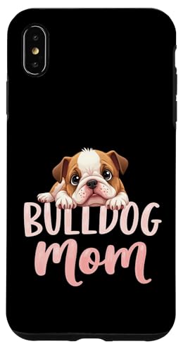 Englische Bulldogge, Mutter, Hund, Bulldogge, Mama, niedlicher Welpe Hülle für iPhone XS Max von Bulldog Fun Designs