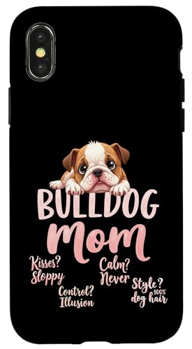 Lustiges englisches Bulldoggen-Zitat Hülle für iPhone X/XS von Bulldog Fun Designs