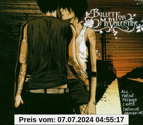 All These Things I Hate (Revolve Around Me) von Bullet for My Valentine