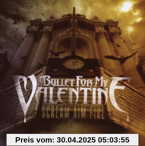 Scream Aim Fire von Bullet for My Valentine