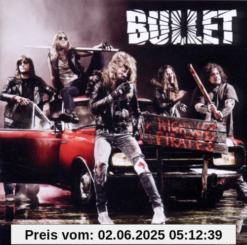 Highway Pirates von Bullet