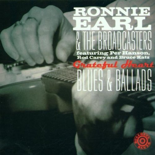 Grateful Heart: Blues & Ballads by Ronnie Earl & The Broadcasters (1996) Audio CD von Bullseye Blues