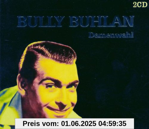 Damenwahl von Bully Buhlan
