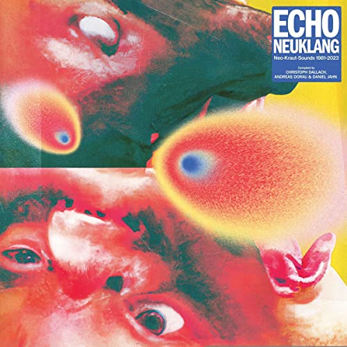 Echo Neuklang (Neo-Kraut-Sounds 1981-2023) [Vinyl LP] von Bureau B / Indigo
