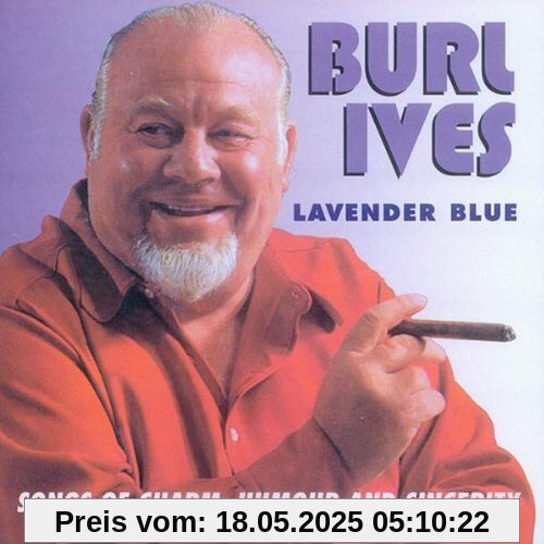 Lavender Blue Lavender Blue von Burl Ives