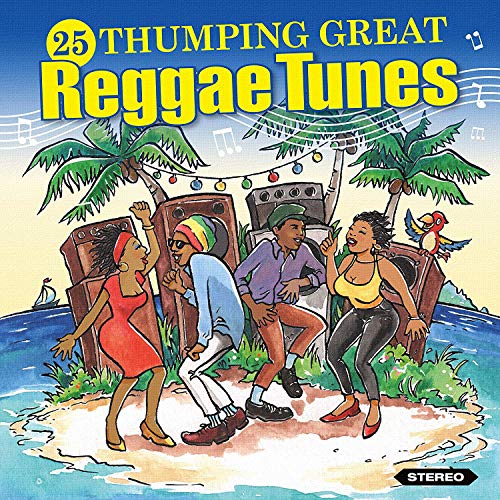 25 Thumping Reggae Tunes von Burning Sounds (H'Art)