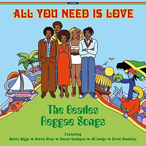 All You Need Is Love-the Beatles Reggae Songs [Vinyl LP] von Burning Sounds (H'Art)