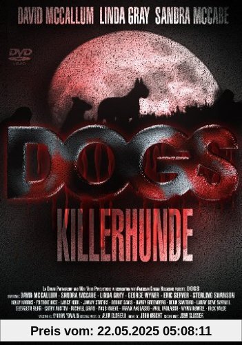 Dogs - Killerhunde - ungekürzte Fassung Dogs - Killerhunde - ungekürzte Fassung von Burt Brinckerhoff