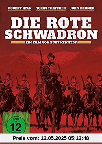 Die rote Schwadron von Burt Kennedy