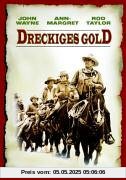 Dreckiges Gold von Burt Kennedy