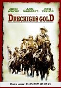 Dreckiges Gold von Burt Kennedy
