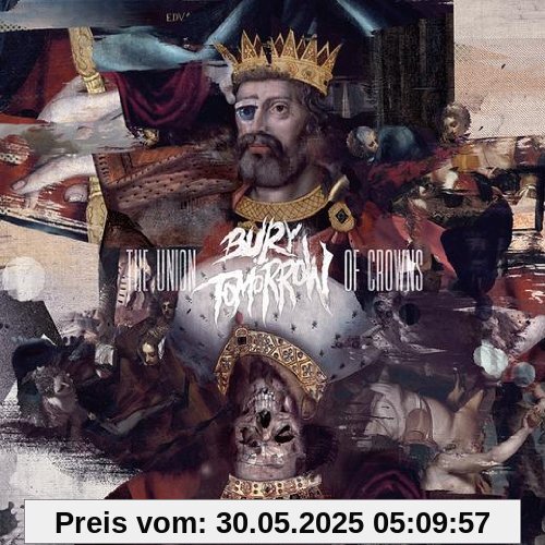 The Union of Crowns von Bury Tomorrow