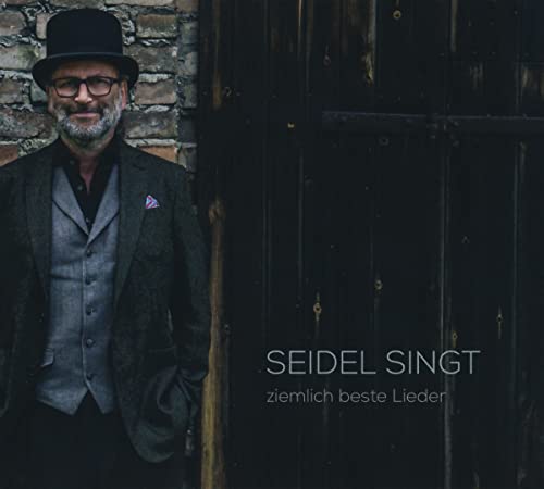 Seidel Singt,Ziemlich Beste Lieder von Buschfunk Musikverlag Gmbh (Buschfunk)