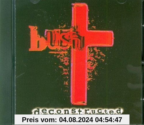 Deconstructed von Bush