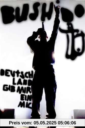 Bushido - Deutschland, gib mir ein Mic! von Bushido