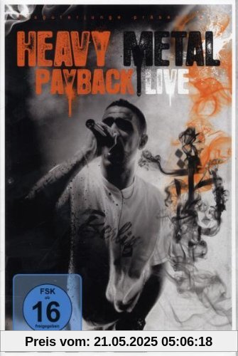 Bushido - Heavy Metal Payback Live Bushido - Heavy Metal Payback Live von Bushido