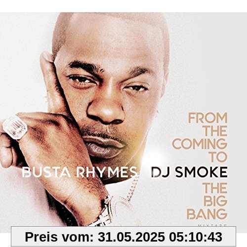 From The Coming To The Big Bang Mixtape von Busta Rhymes