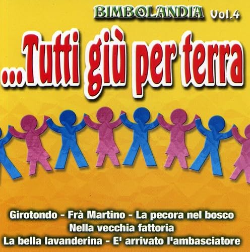 Bimbolandia-Tutti Giu Per Terra 4 / Various von Butterfly