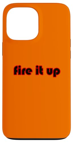 Fire it Up Grillen BBQ Cookout Hülle für iPhone 13 Pro Max Fire it Up Grillen BBQ Cookout Hülle für iPhone 13 Pro Max von Buy Cool Shirts