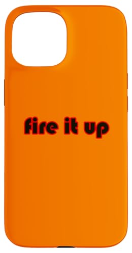 Fire it Up Grillen BBQ Cookout Hülle für iPhone 15 Fire it Up Grillen BBQ Cookout Hülle für iPhone 15 von Buy Cool Shirts