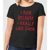 I Run Because I Really Like Food Women's T-Shirt - Black - 3XL von By IWOOT