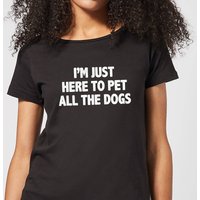 I'm Just Here To Pet The Dogs Women's T-Shirt - Black - 3XL von By IWOOT