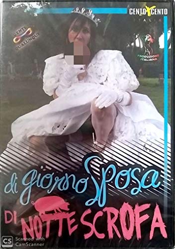 Di giorno sposa di notte scrofa CENTO X CENTO cxd01199 [DVD] von By Sex Movie
