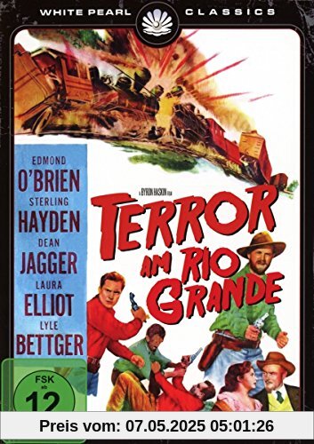 Terror am Rio Grande - Original Kinofassung (digital remastered) von Byron Haskin