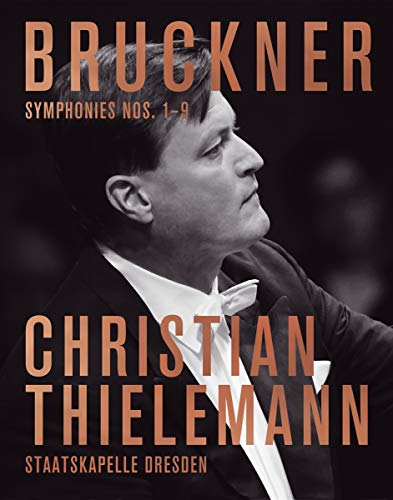 Bruckner Sinfonien 1 - 9 [Christian Thielemann; Semperoper Dresden, Gasteig München, Elbphilharmonie Hamburg, 2012-2019] [Blu-ray] von C Major
