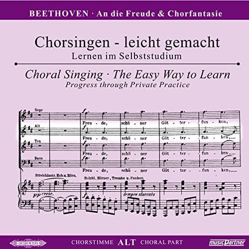 CD CHORSINGEN LEICHT GEMACHT : Ludwig van Beethoven´s ODE AN DIE FREUDE + CHORFANTASIE C-MOLL von C. F. Peters Ltd & Co. KG