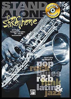 Verlag Alfred Music Publishing GmbH Stand Alone for Saxophone - arrangiert für Saxophon - mit CD [Noten/Sheetmusic] von C.F. Peters