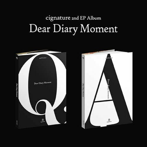 CIGNATURE [ DEAR DIARY MOMENT ] 2nd EP Album ( QUESTION + ANSWER 2 Ver SET. ) 2ea CD+2ea Photo Book(each 88p)+4ea Selfie Photo Card+2ea Folding Poster(On pack)+ETC SEALED von C9 Ent.