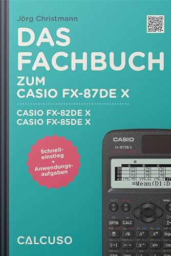 CALCUSO Fachbuch kompatibel mit Casio FX 87 DE X wissenschaftlicher Rechner von CALCUSO