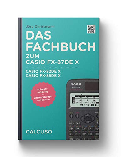 CALCUSO Fachbuch zum Taschenrechner Casio FX-82DE X ClassWiz von CALCUSO
