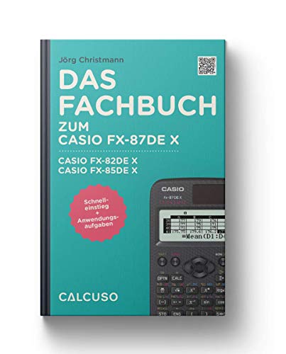 Fachbuch kompatibel mit Casio FX 85 DE X von CALCUSO