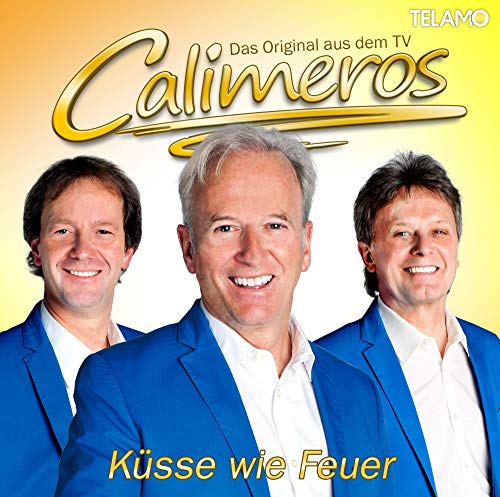 Küsse wie Feuer von CALIMEROS