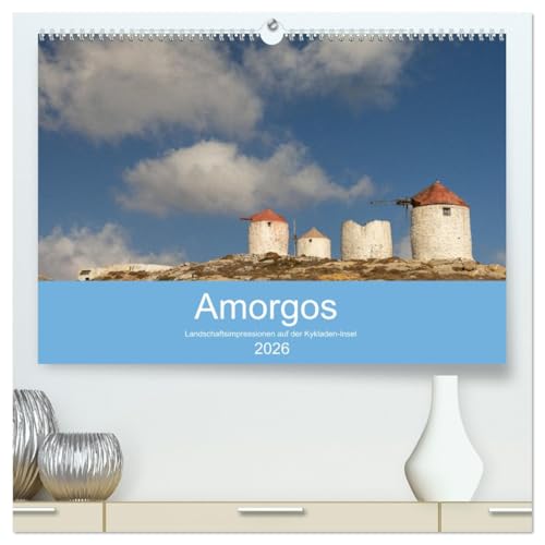 Amorgos - Kykladenimpressionen (hochwertiger Premium Wandkalender 2026 DIN A2 quer), Kunstdruck in Hochglanz von CALVENDO