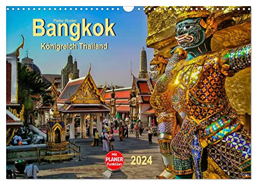 Bangkok - Königreich Thailand (Wandkalender 2024 DIN A3 quer), CALVENDO Monatskalender von CALVENDO