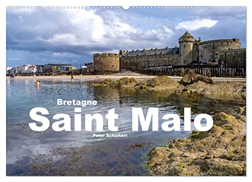 Bretagne - Saint Malo (Wandkalender 2026 DIN A2 quer), CALVENDO Monatskalender von CALVENDO