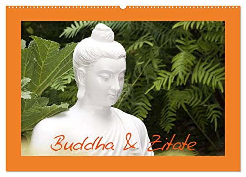 Buddha & Zitate (Wandkalender 2024 DIN A2 quer), CALVENDO Monatskalender von CALVENDO
