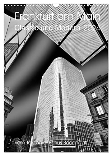 Frankfurt am Main - Classic und Modern (Wandkalender 2024 DIN A3 hoch), CALVENDO Monatskalender von CALVENDO